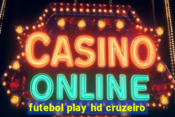 futebol play hd cruzeiro